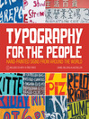 Typography for the People (eBook): Hand-Painted Signs From Around the World Plus 15 Free Fonts